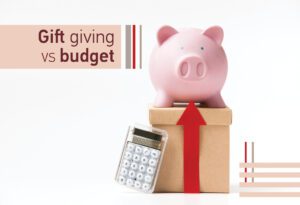 Blog Gift giving vs bidget